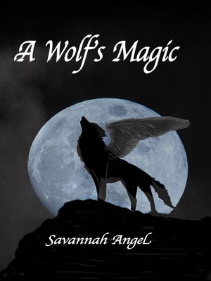 cover image of A Wolf's Magic